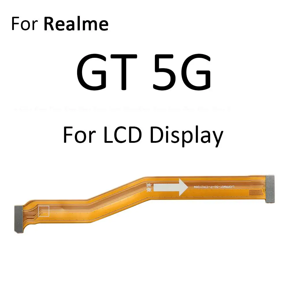 Main Motherboard LCD Display Connector Flex Ribbon Cable For OPPO Realme GT2 GT Master Neo 2 2T 3T 5G