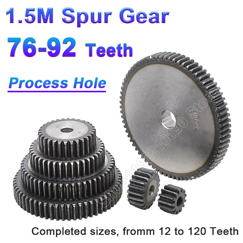 

1.5M Pinion Gears 1.5 Mod Process Hole Spur Gear 76T-120T Flat Cylindrical High Frequency Quenching Teeth Motor Tramission Gears