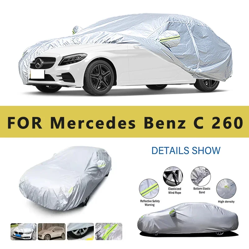 

For Mercedes Benz C 260 W206 Car Cover Outdoor Protection Covers Snow Sunshade Waterproof Dustproof Car Accessories