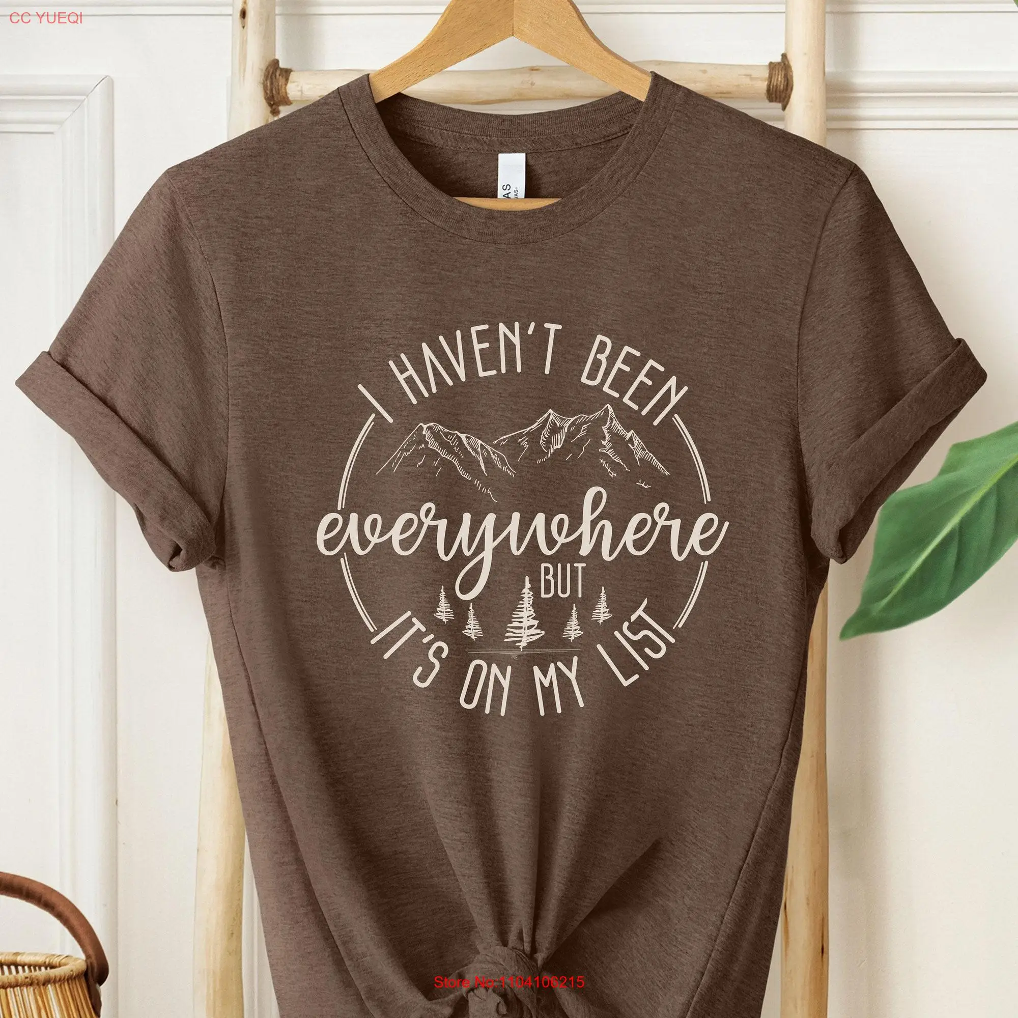 I haven't been everywhere but it's on my list tee adventurer shirt outdoor camping and hiking t bucket traveler gift