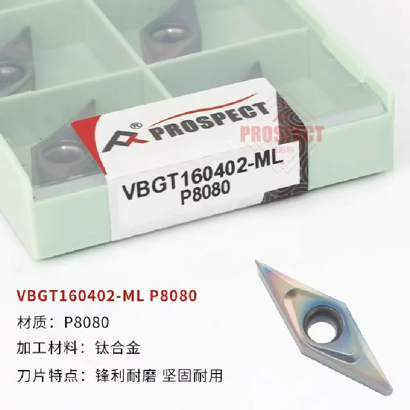 PROSPECT CNC Carbide Insert VBGT160402/160404/160408-ML P6205 P8080 for Hardened Steel Turning Precision Cutting Tool