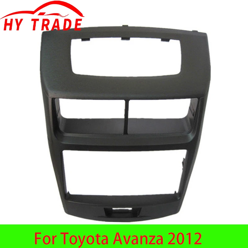 

hy Car 2Din Stereo Audio Fascia Frame Plate for Toyota Avanza 2012 CD/DVD Player Face Dash Frame Mount Kit