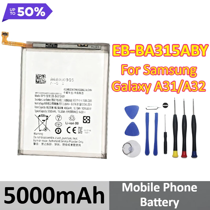 

EB-BA315ABY 5000mAh For Samsung Galaxy A31 2020 Edition SM-A315F/DS SM-A315G/DS A32 Mobile Phone Battery +Tools