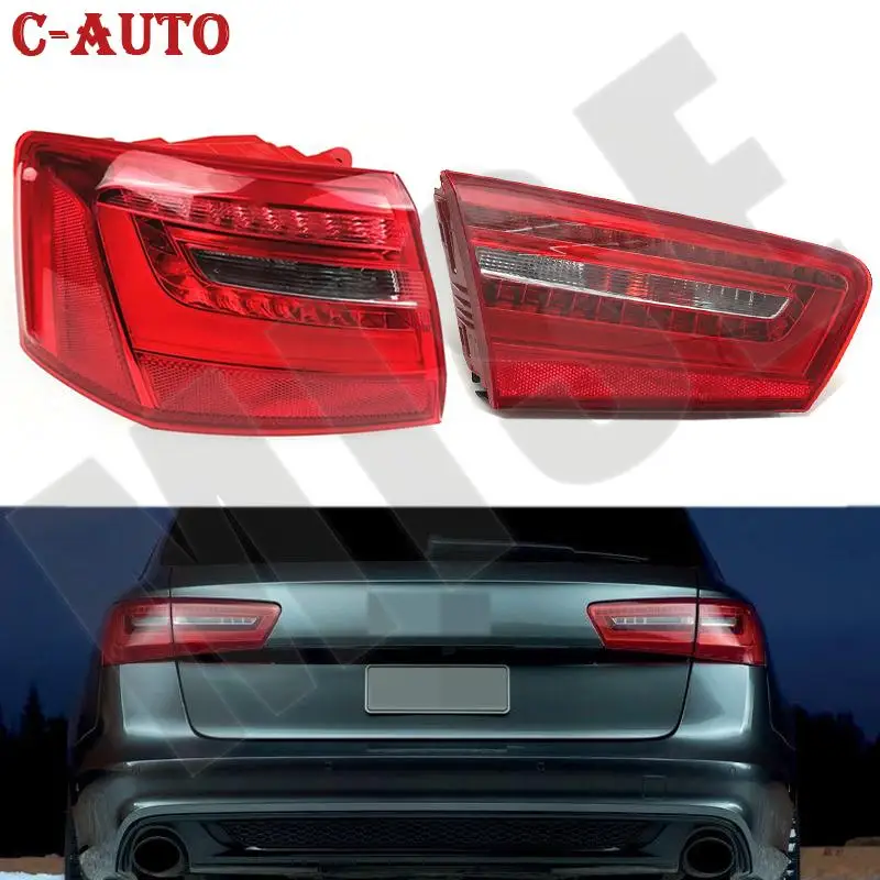 Outer/ Inner Side Rear Tail light  Brake Fog lights Tail Stop Turn signal Lamp For Audi A6 C7 2012 2013 2014 2015 2016 Assembly