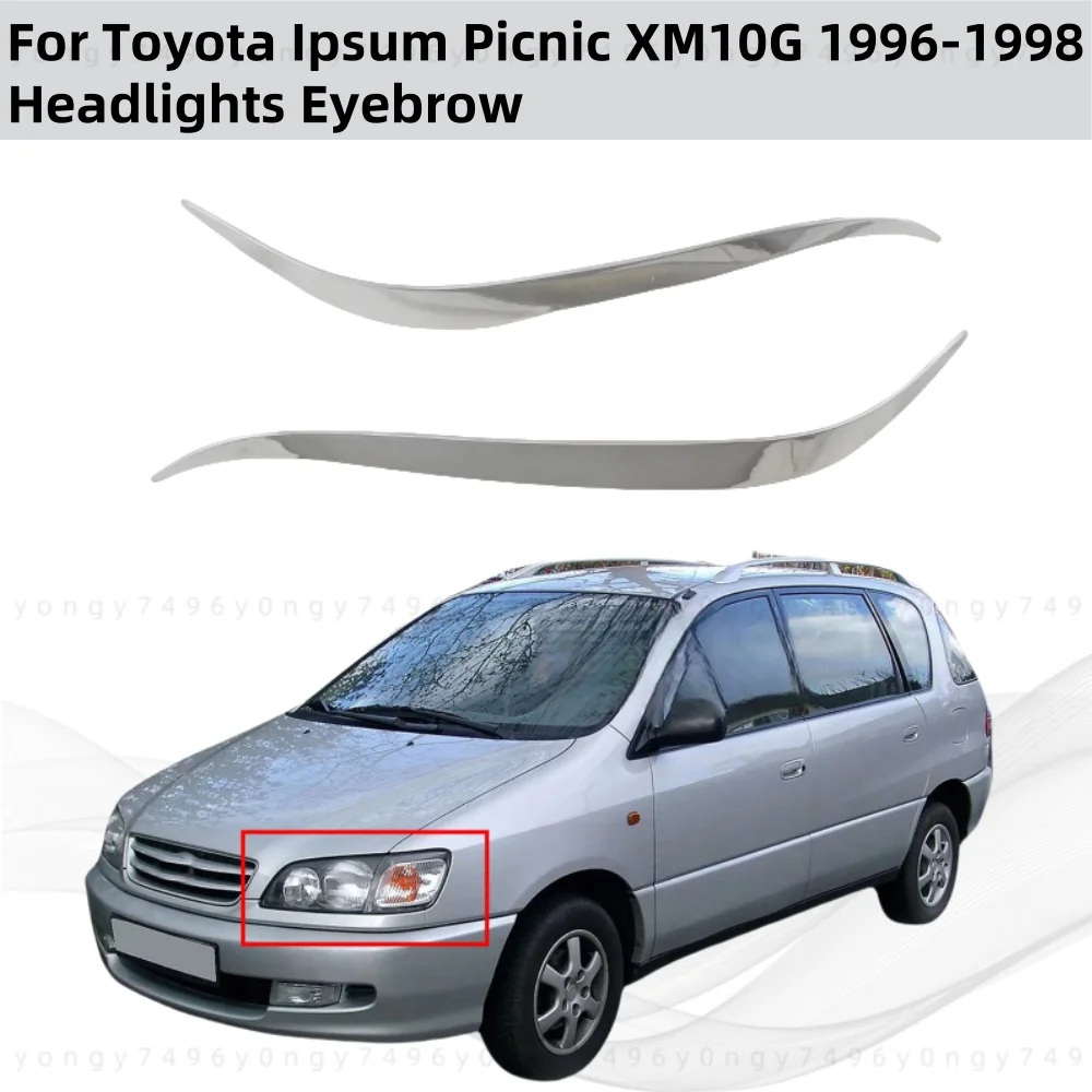 

Chrome Car Accessories Plated Head Lamp Cover Trim Paste Style For Toyota Ipsum Picnic XM10G 1996 1998 1999 2000 2001 Stickers