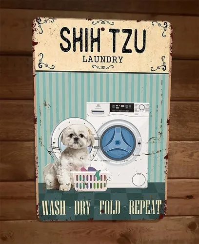 Shih Tzu Dog Laundry  Metal Wall Sign Animal Poster