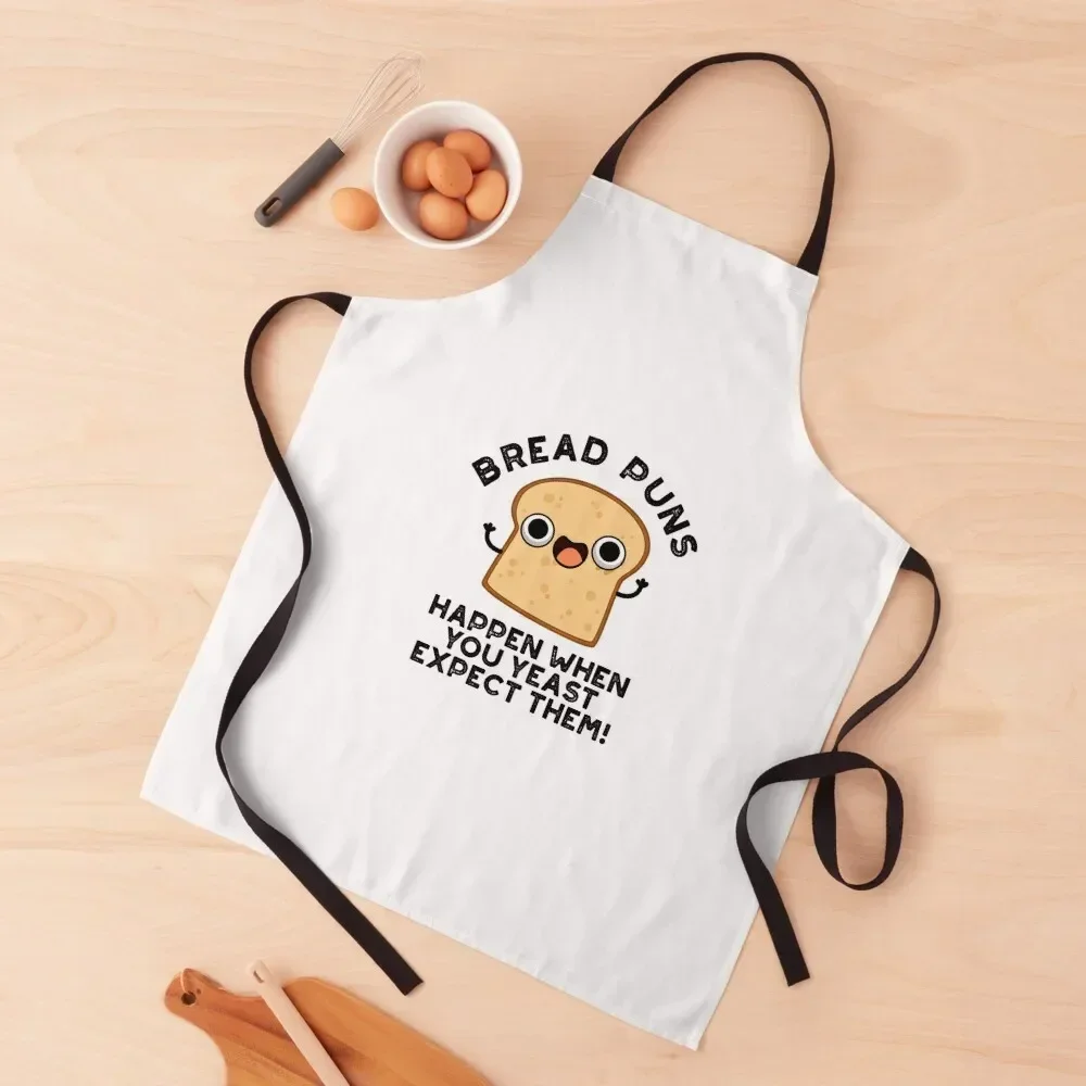 Bread Puns Happen When You Yeast Expect Them Funny Puns Apron Trim Cloth Hairdressing Hairdresser Accessories Apron