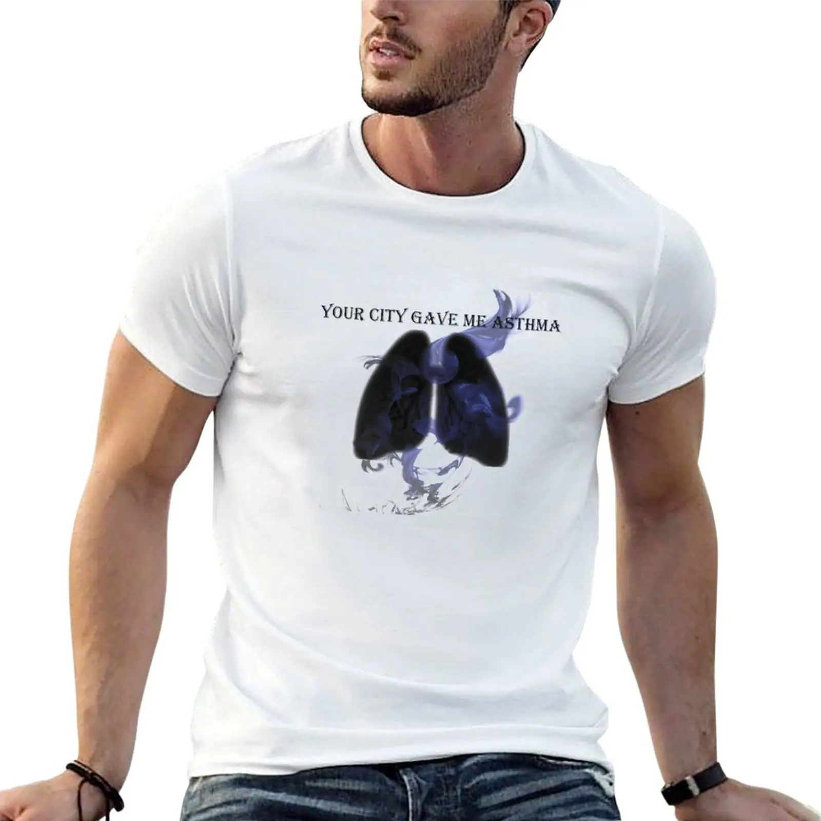 

T-Shirt Your Blue man t man Gave shirt City shirts graphic me t version designer of Asthma