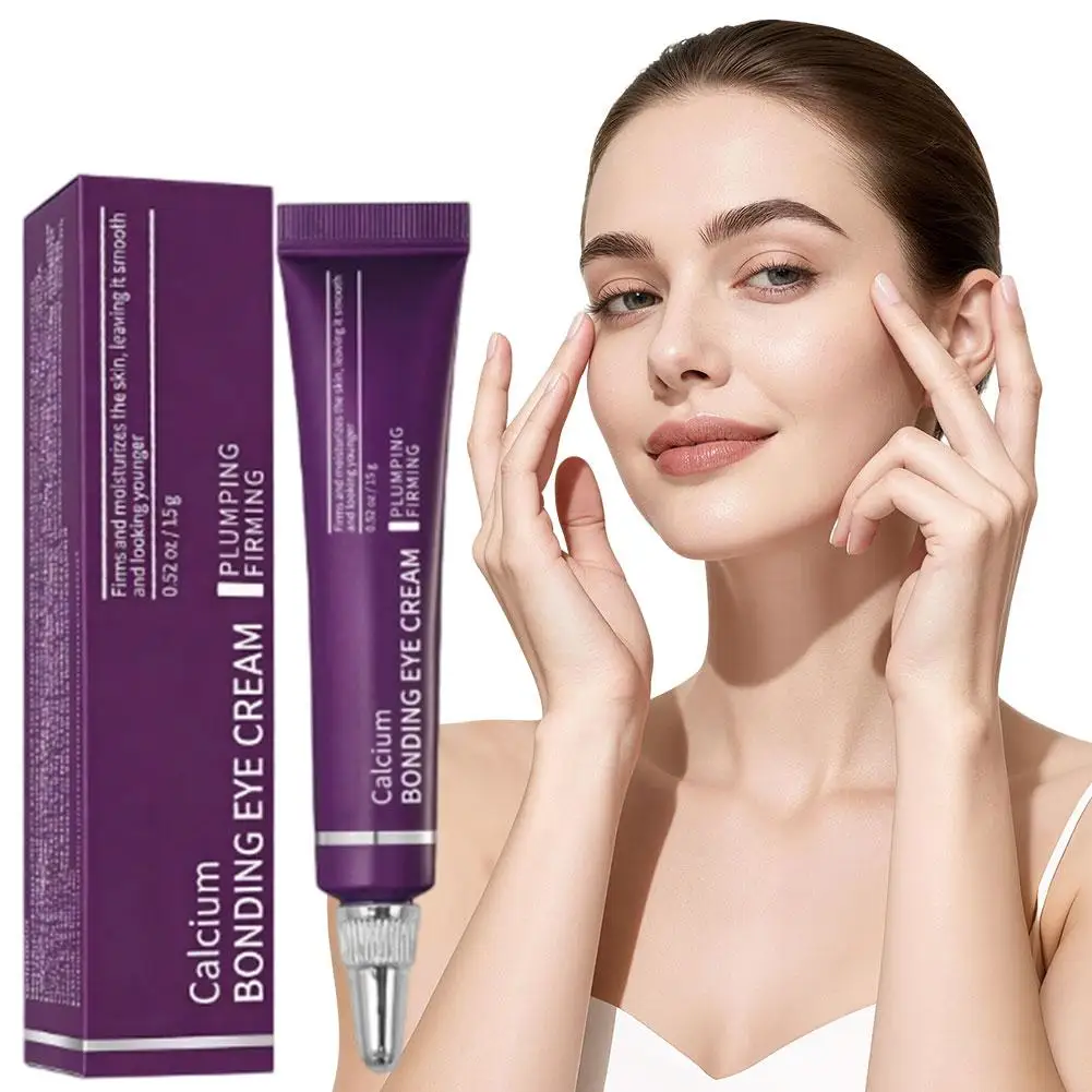 Calcium Bonding Eye Cream 15g 0.52oz Plumping Firming Anti Wrinkle Eye Cream Fade Eye Bags Fine Lines Moisturizing Eye Care