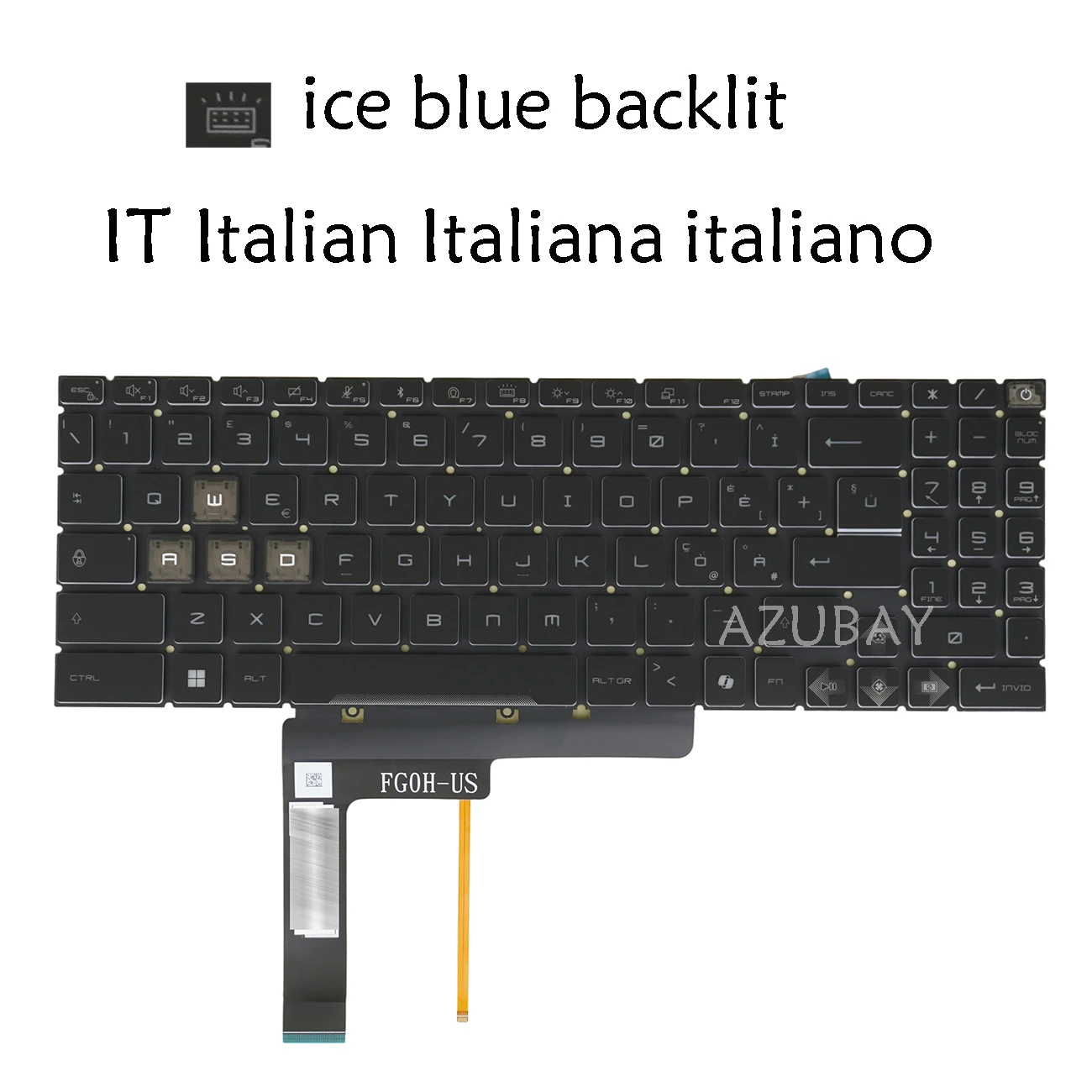 ICE Blue Backlit Keyboard For MSI Cyborg 15 A13UCX / A13UC / A13VE / A13VF / A13VEK / A13VFK / A2R / A2RVE / A2RUDX Italian