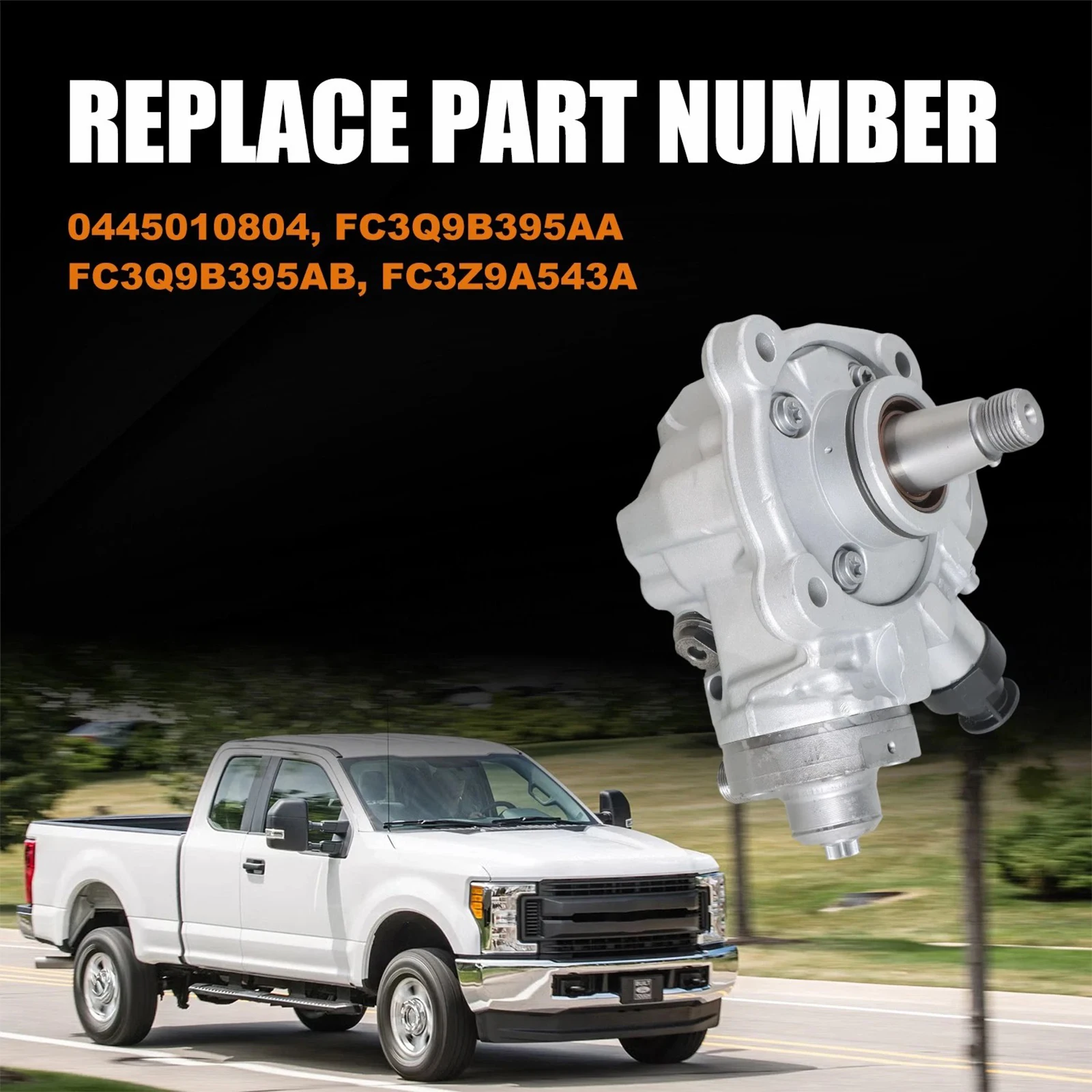 1 Pcs High-Pressure Fuel For Ford F-250 F-350 F-450 F-550 Super Duty 8 CYL 6.7L Diesel 2015-2019 Part Number: 0445010804, FC3Q9B395AA FC3Q9B395AB, FC3Z9A543A
