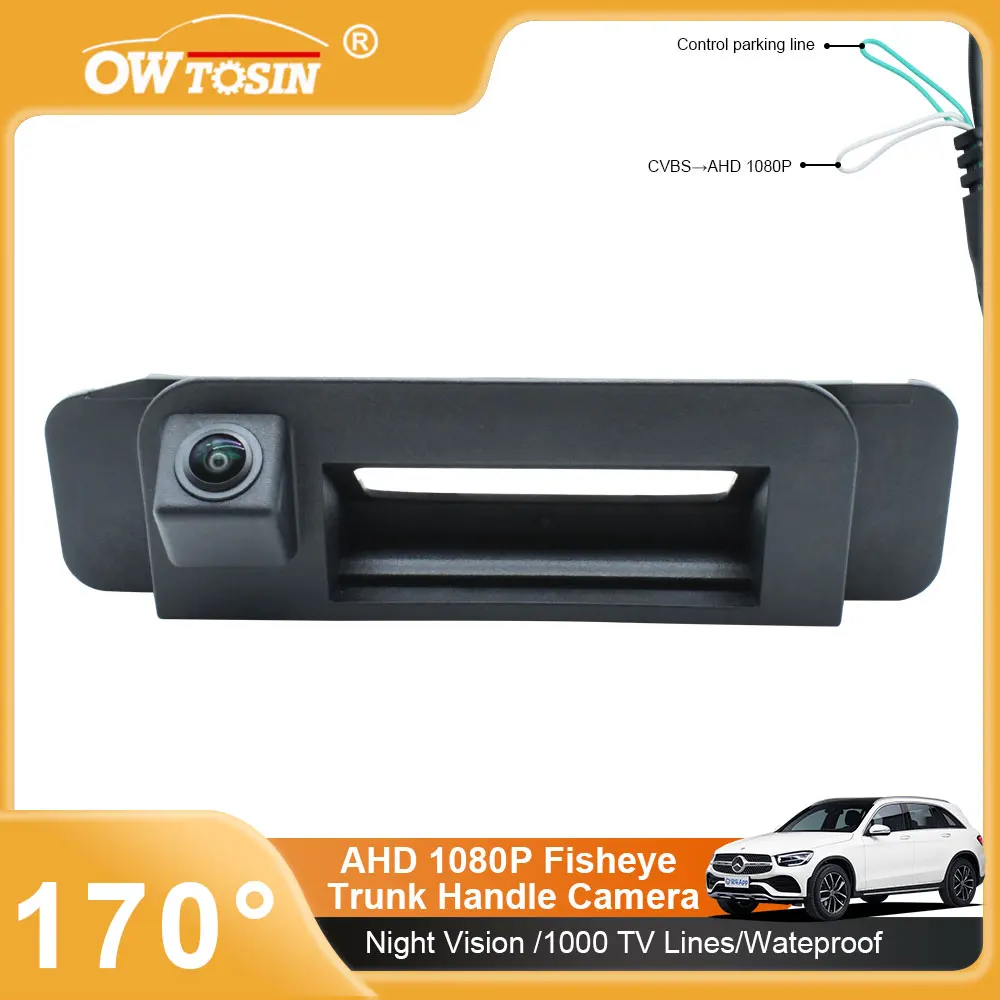 

AHD 1920*1080P 170° Trunk Handle Vehicle Rear View Car Camera For Mercedes Benz C Class W205 C180 C200 2014~2020 Android Monitor