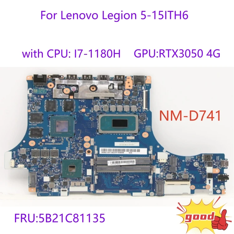 For Lenovo Legion 5-15ITH6 / Legion 5 Pro-16ITH6 laptop motherboard NM-D741 with CPU I7-1180H GPU RTX3050 4G 100% test ok