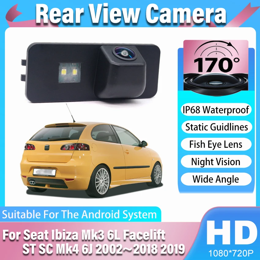 Car Rear View Camera Reversing Backup Parking Waterproof Camera For Seat Ibiza Mk3 6L Facelift ST SC Mk4 6J 2002~2017 2018 2019