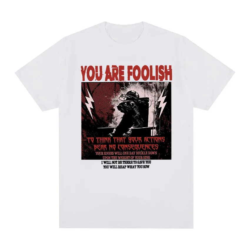 Retro You Are Foolish Electric Rat Funny Graphic T Shirts Men's Fashion High Quality Oversized Cotton T-shirt Gothic Streetwear