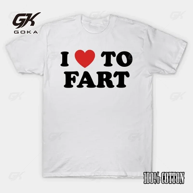 I Love Fart Print Crew Neck T-shirt Funny Self-deprecating T-shirt Men's Women's 100% Cotton Loose High Quality Fashion Trends