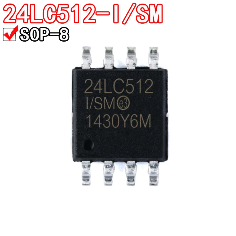 5PCS 24LC512-I /SM 24LC512 24FC512 24FC512-I /SM SOP-8 Big eight pin