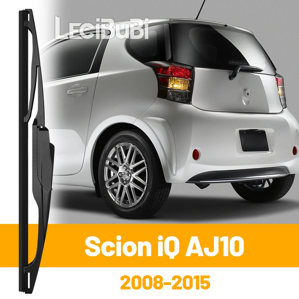 Para Toyota Scion iQ AJ10 2008-2015 2009 2010 2011 2014 limpiaparabrisas trasero limpiaparabrisas puerta trasera limpiaparabrisas Accesorios