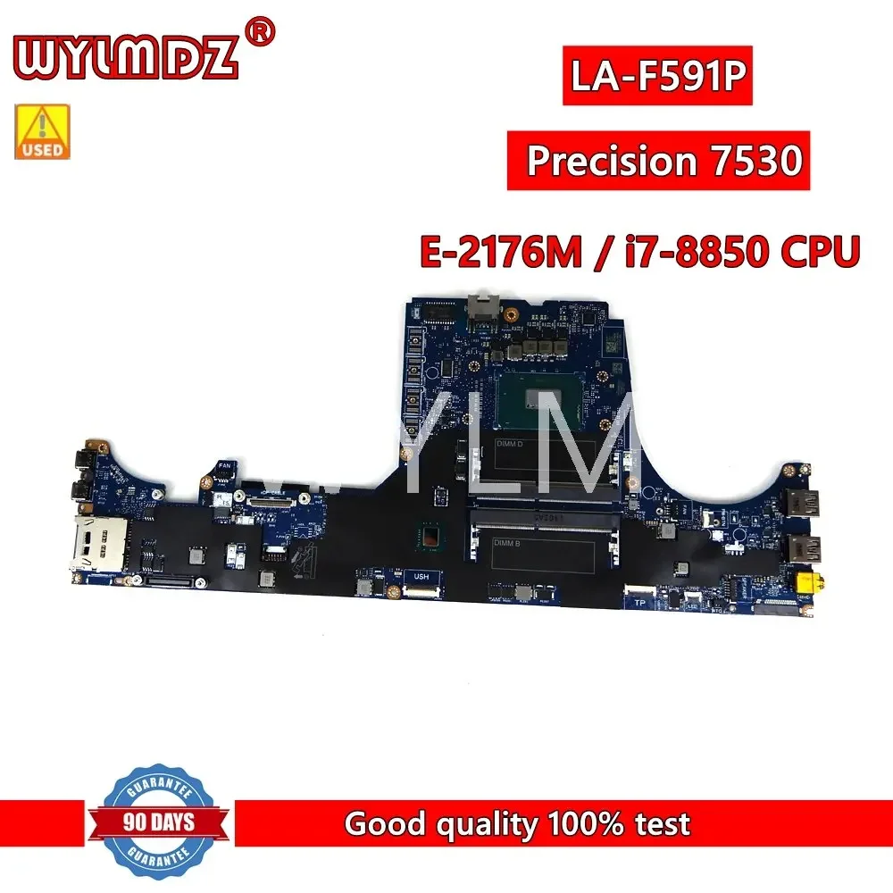 LA-F591P E-2176M/I7-8850 CPU Notebook Mainboard For Dell Precision 7530 Laptop Motherboard CN 0X8PJM 100% Tested Working