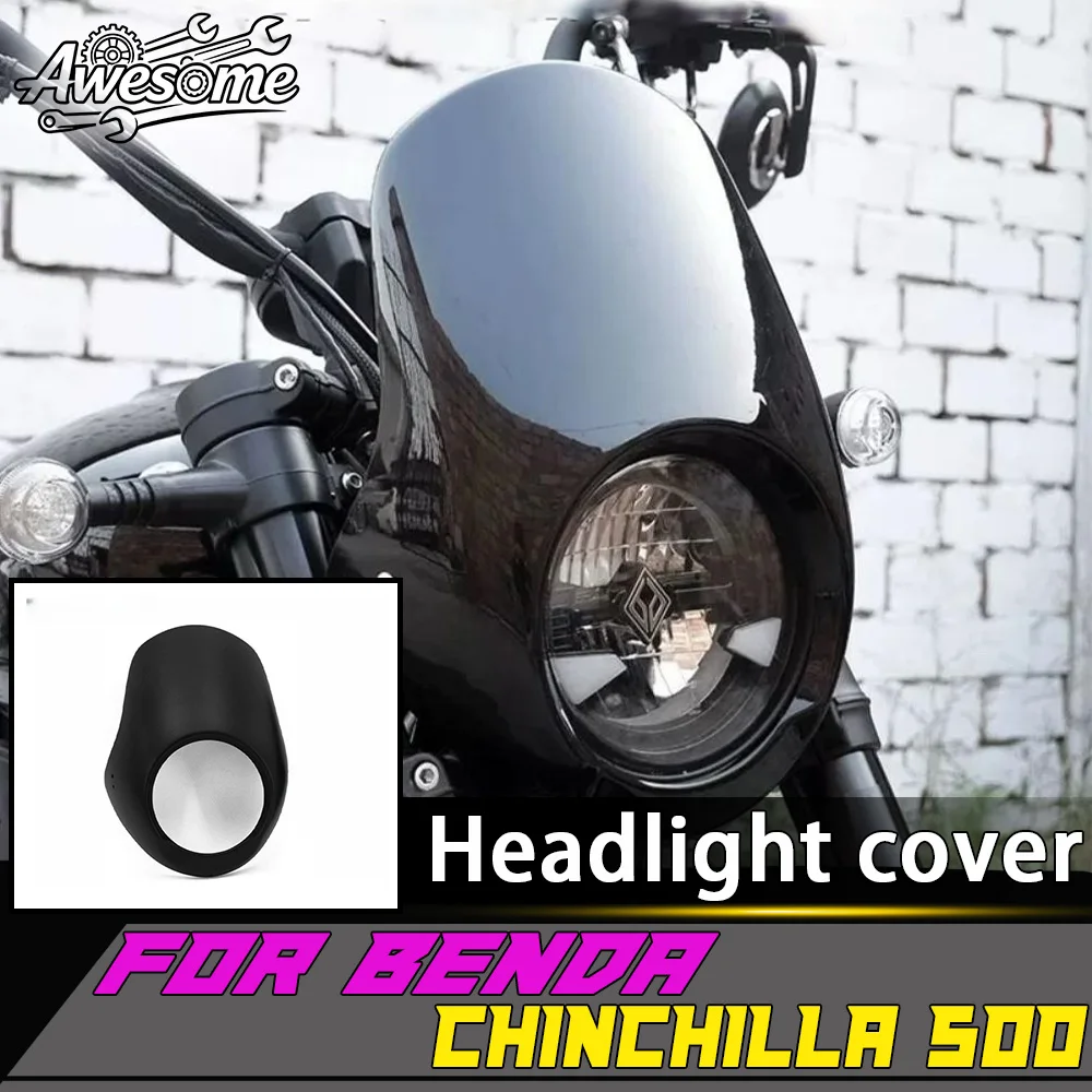 Front Headlight Wind Deflector Decor Cover Fairing Guard Fit For BENDA CHINCHILLA 500 500chinchilla