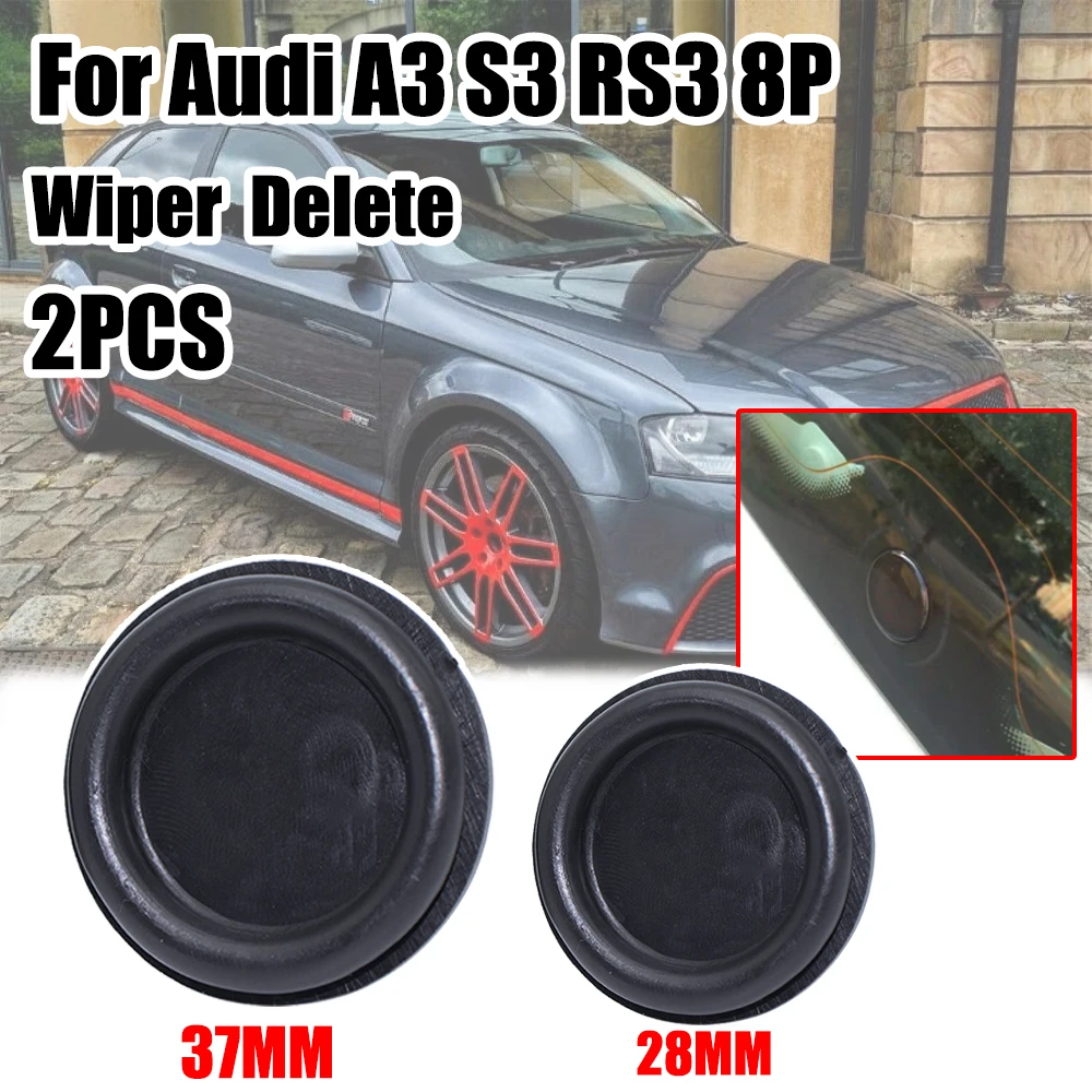 

2PCS 28MM 37MM Car Rear Windshield Wiper Delete Bung Grommet Blade Rubber Plug Waterproof Block Off Tailgate For Audi A3 S3 RS3