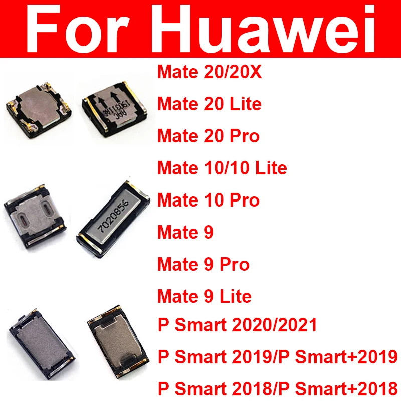 Earpiece Speaker For Huawei Mate 9 10 20 Pro 9 10 20 Lite 20X P Smart Plus 2018 2019 2020 2021 Ear Speaker Front Receiver Parts