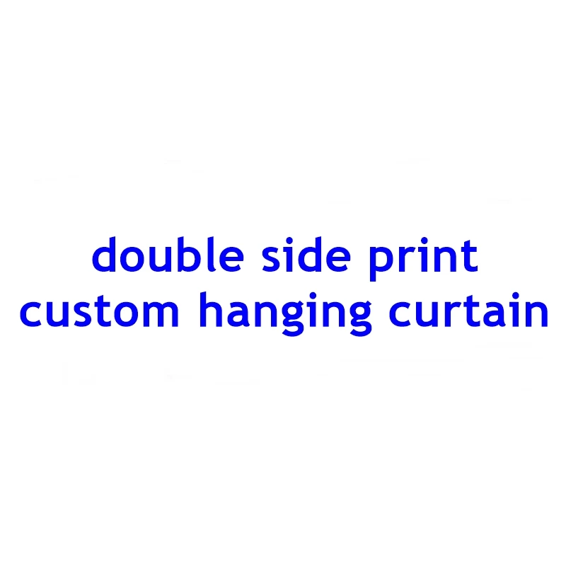 

double side print customized LOGO/ pattern / words / hanging curtain