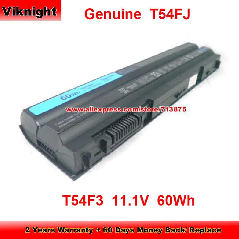 

Genuine T54FJ Battery T54F3 for Dell Latitude E5420 E6430 E6420 E6530 7720 5420 E6520 E5430 E6440 E5520 3560 7520 11.1V 60Wh