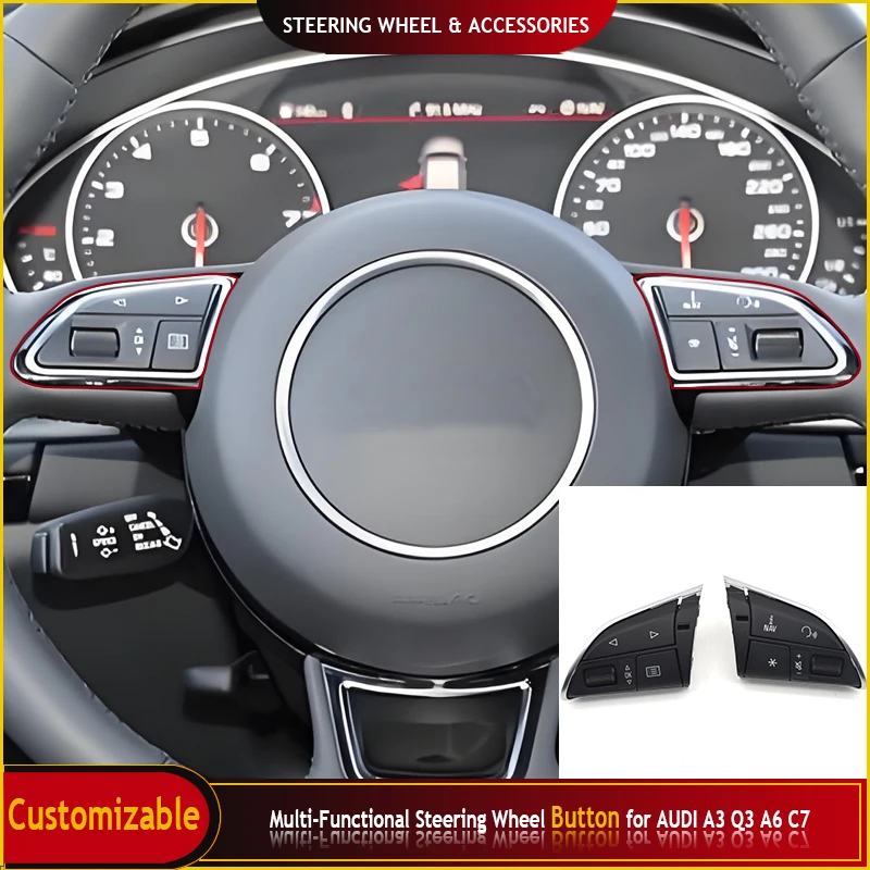 

Multifunctional Steering Wheel Button Shell Black Button Front Cover for Audi A3 Q3 A6 C7 Steering Wheel Accessories