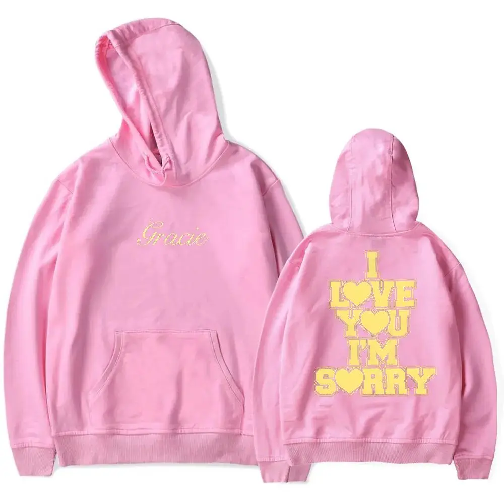 Gracie Abrams I Love You I'm Sorry Hoodie Sweatshirt Unisex Long Sleeve Fashion Pullover Clothes Hoodies Promo Sweatshirt