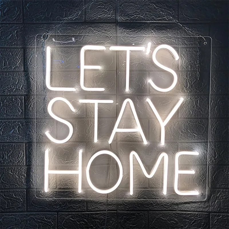 Lets Stay Home Neon Sign Led Custom Neon Light for Children To The Room Bride To Be Neon Decor Square Sheet 40X40CM Decoration