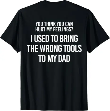 Du denkst, du kannst meine Gefühle verletzen? Ich habe einmal das falsche T-Shirt mit Y2K-Vater-Garage-Sarkasmus-Spruch getragen. Persönliches Baumwoll-Outfit. – Detail 7