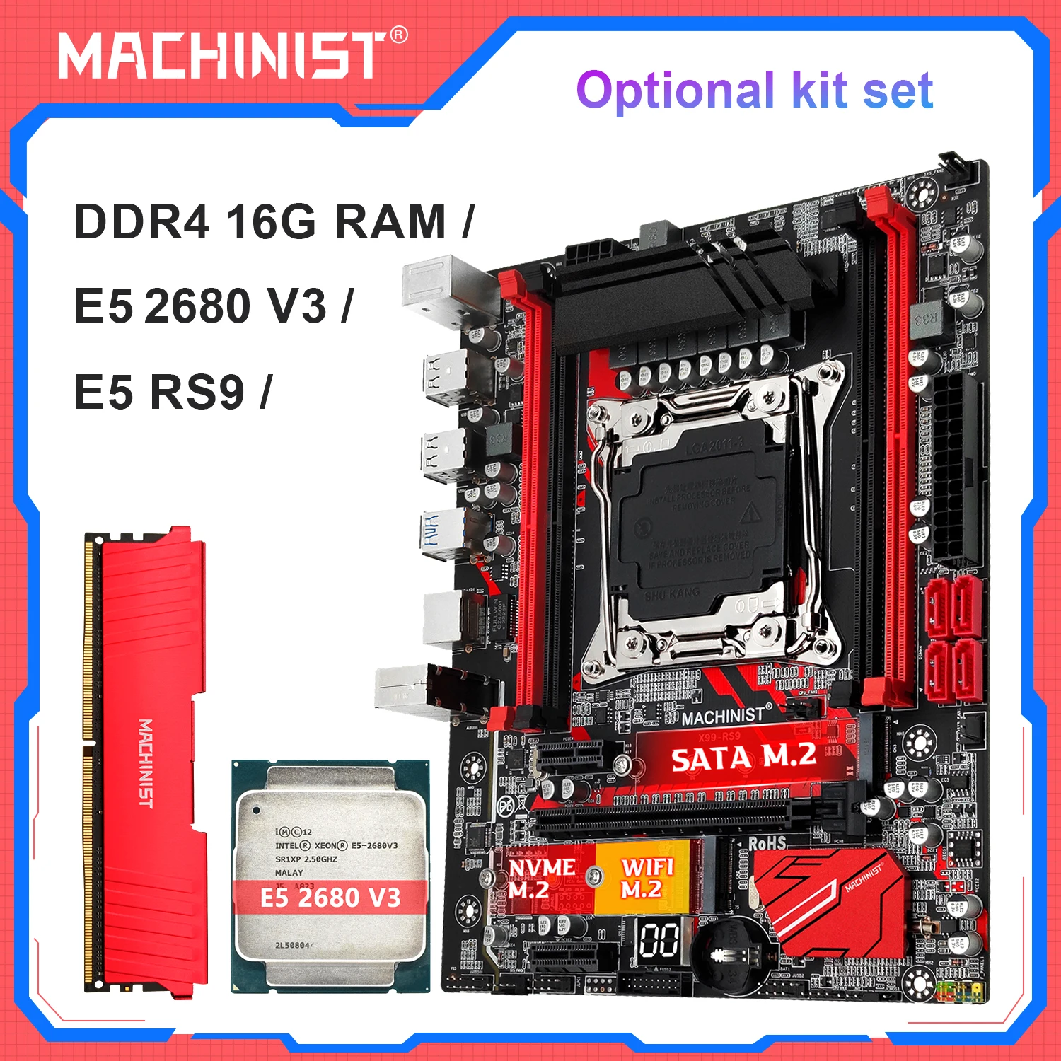 

Комбинированная материнская плата MACHINIST E5 RS9 X99 Дополнительный процессор LGA2011-3 Xeon E5 2680 V3 и DDR4 16 ГБ (1*16 ГБ) 2133 МГц Память NVME M.2
