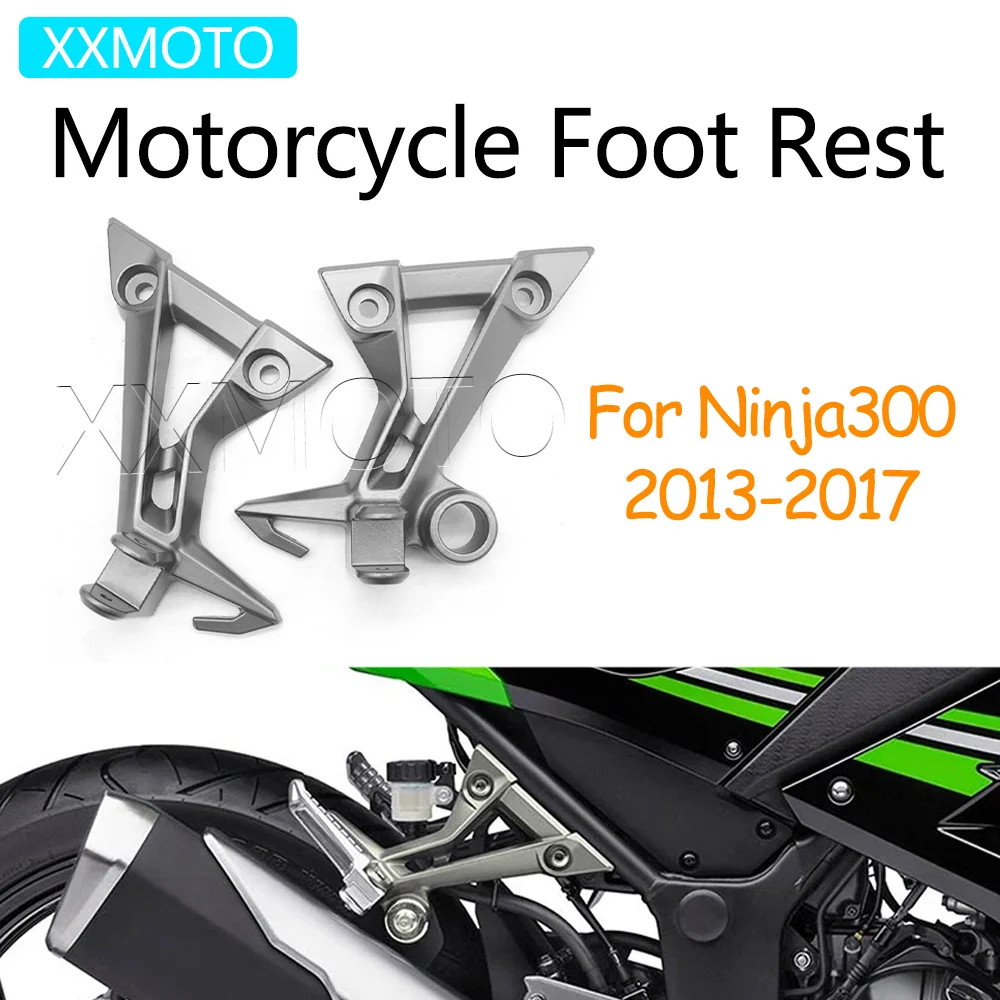 

For Kawasaki Ninja 300 Ninja300 2013 2014 2015 2016 2017 Motorcycle Rear Passenger Foot Pegs Rest Frame Rearsets Bracket