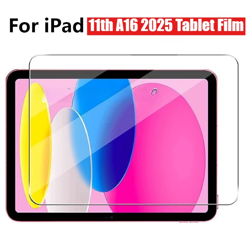 

For IPad 11th 10th Gen 10. Inch 2025 Tempered Glass Screen Protector A2696 A2757 A2777 Tablet Anti Scratch Clear Protective Film
