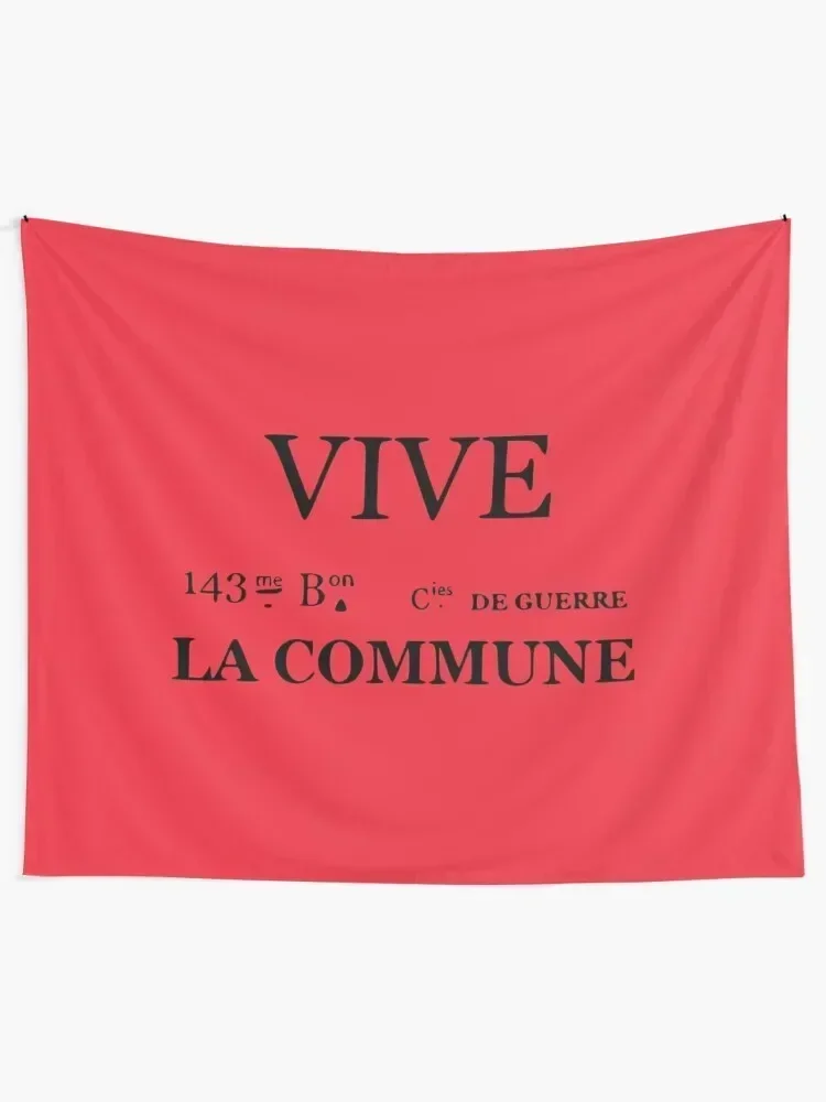 Vive la Commune Flag of the 143rd battalion of the Communal National Guards of the Paris Commune Tapestry