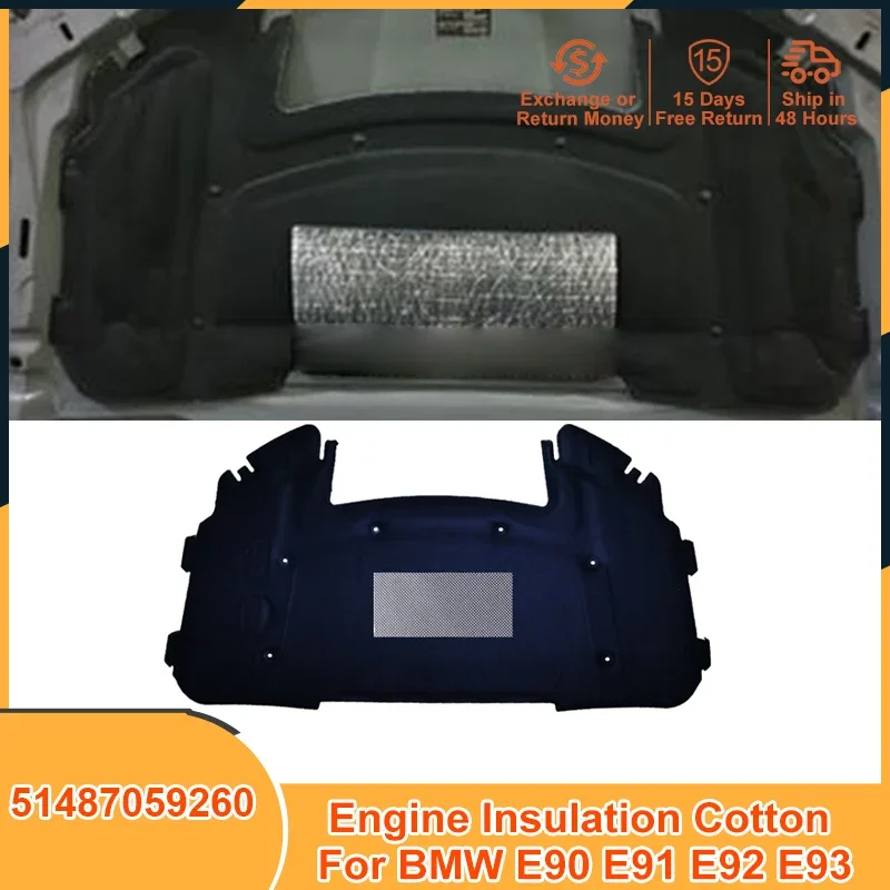 

51487059260 Engine Soundproof Insulation Cotton Pad for BMW E90 E91 E92 E93 323i 325i Accessories Hood Heat Sound Mat Cover