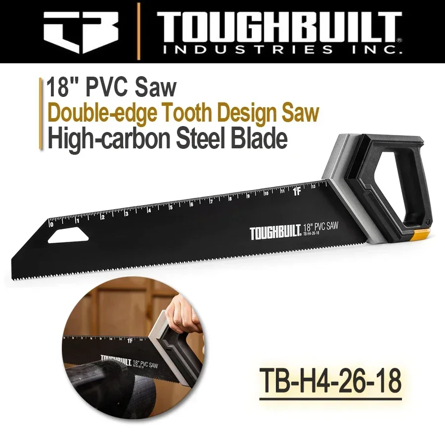 TOUGHBUILT TB-H4-26-18 18 Inch PVC Saw Double-edge Tooth Design Saw High-carbon Steel Blade Hand Tool Water Pipe Saw