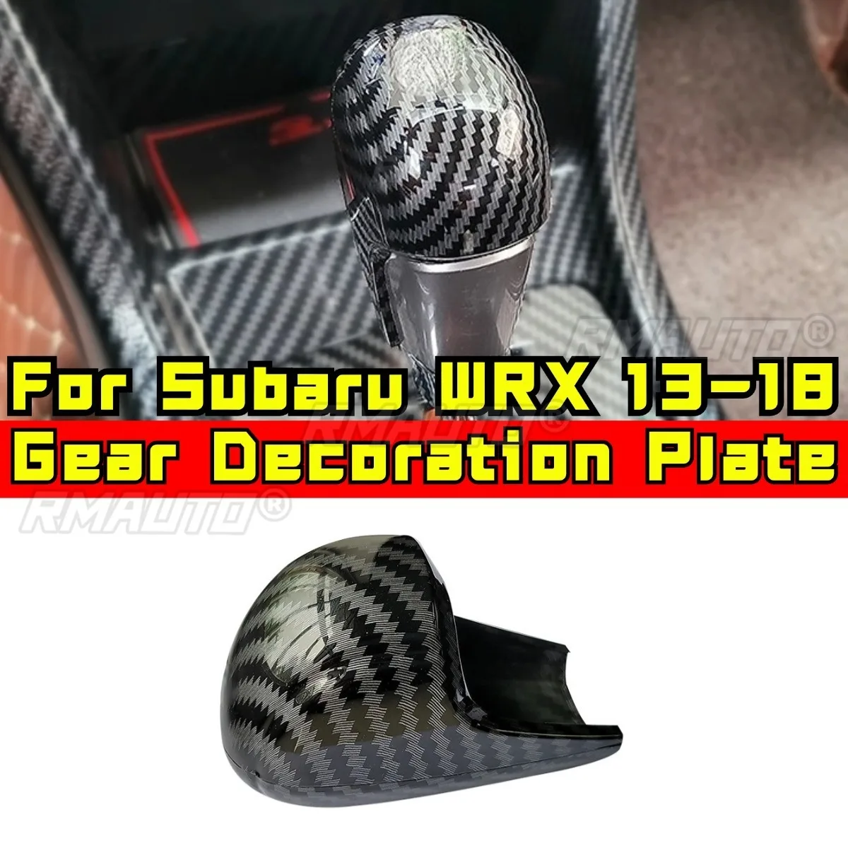 

For Subaru WRX 2013-2018 Forester 2012-2017 XV STI Carbon Fiber Pattern Gear Plate Gear Decoration Plate Modification