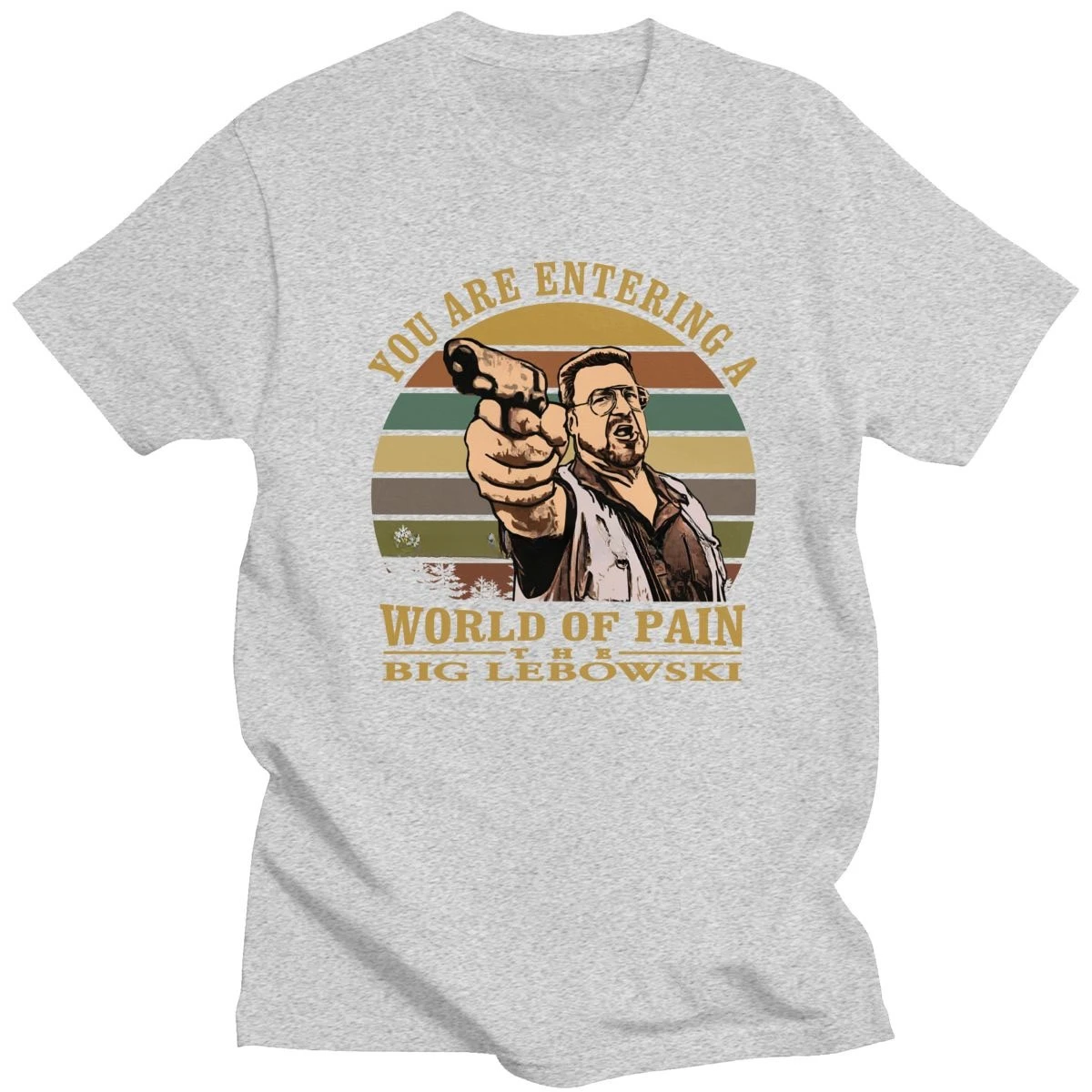 Vintage Retro You Are Entering A World Of Pain The Big Lebowski T-Shirt Walter Sobchak New T Shirts Funny Tops Tee Clothing Gift