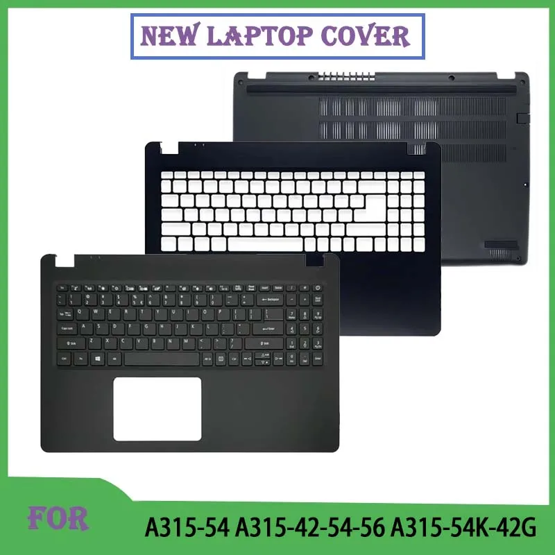 New For A315-54 A315-42-54-56 A315-54K-42G EX215-51 N19C1 Notebook Upper Top Case Keyboard Bezel Lower Bottom Cover Shell