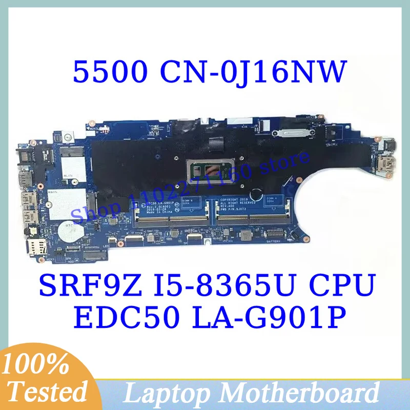 CN-0J16NW 0J16NW J16NW For DELL 5500 With SRF9Z I5-8365U CPU Mainboard EDC50 LA-G901P Laptop Motherboard 100% Fully Working Well