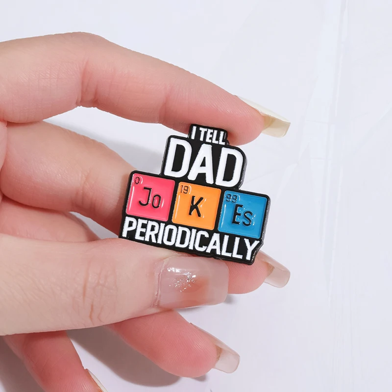 Broche Op Maat Ik Vertel Papa Periodiek Dennen Revers Badges Sieraden Cadeau Voor Kinderen Vrienden Periodiek Systeem Van Emaille Elementen