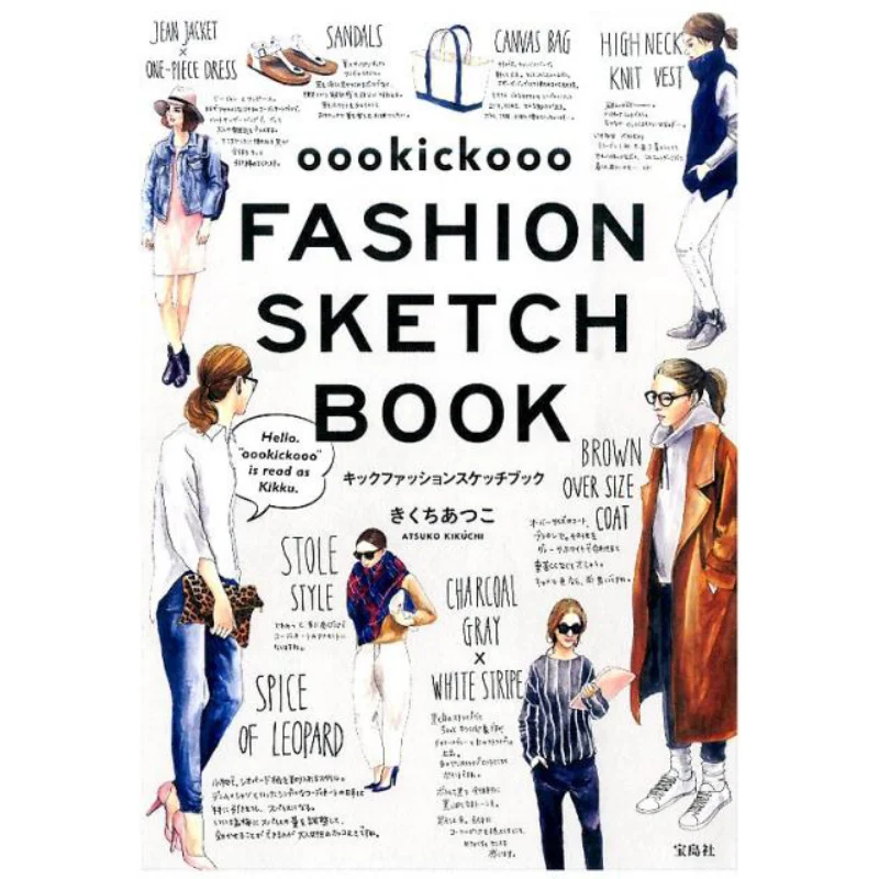 

Oookickooo FASHION SKETCH BOOK Atsuko Kikuchi Baodao News Agency 9784800235398 Book