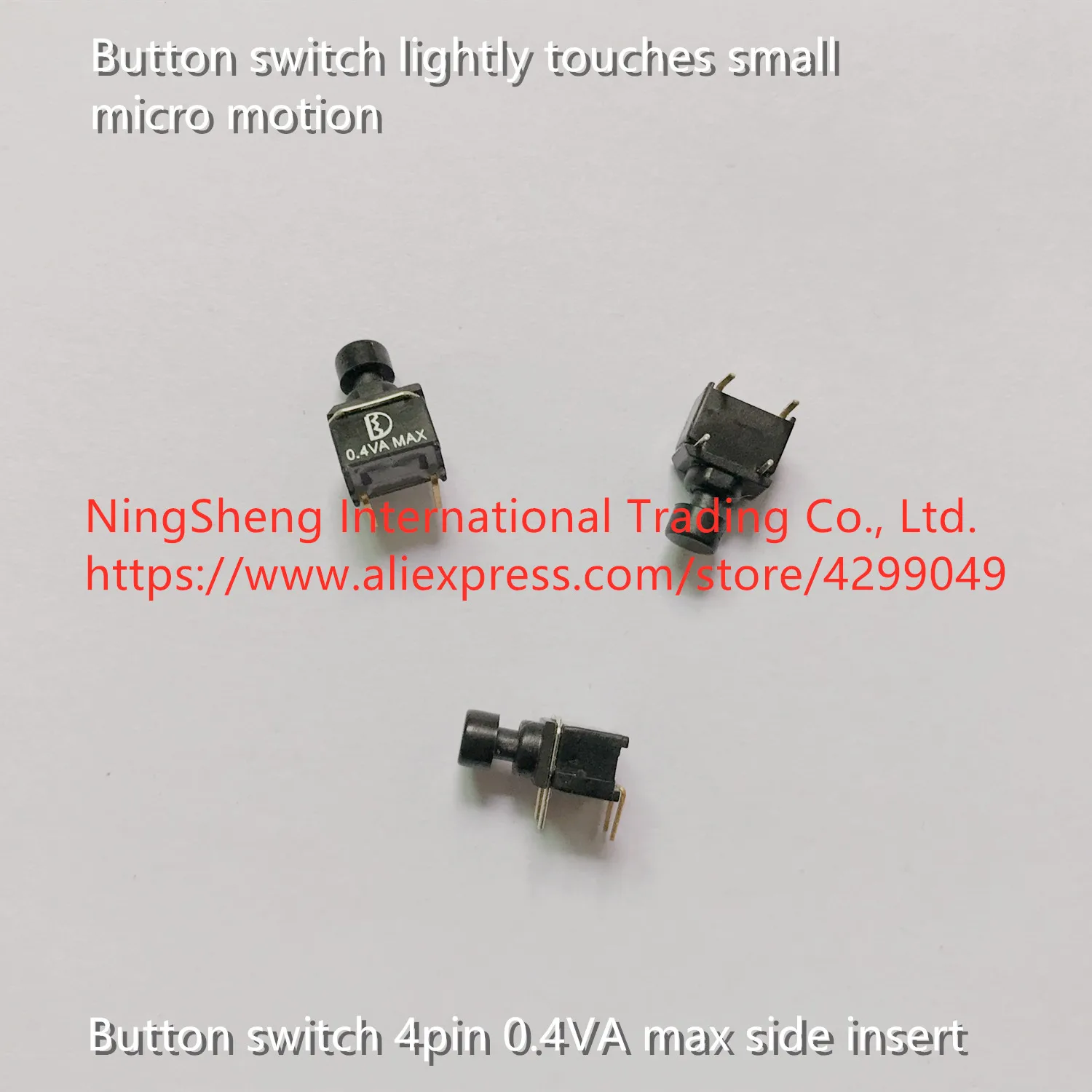 

Оригинальный новый 100% импортный кнопочный переключатель с легким прикосновением, маленький микро-движение, 4 контакта, максимальная боковая вставка 0,4 ВА
