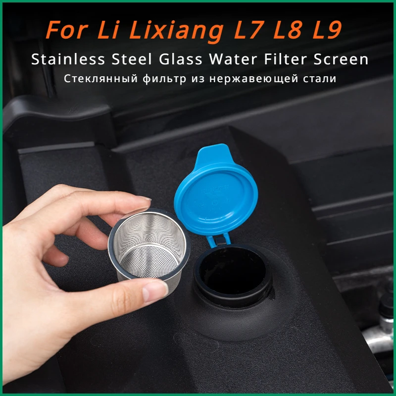 

For Li Lixiang L7 L8 L9 2022 2023 2024 Tainless Steel Glass Water Filter Screen for Li Leading Ideal L7/L8/L9 Car Interior