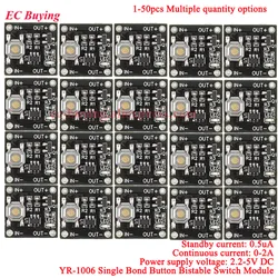 50Pcs/1pc Single Bond Button Bistable Switch Module 2.2-5V 0.5uA Continuous Load 2A Low Power Micro One Key Switch YR-1006