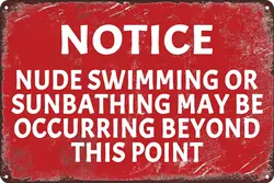 Pool Decor Funny Metal Tin Signs Notice Nude Swimming and Sunbathing Sign for Pool Swimming Vintage Wall Decoration 12x8 Inch