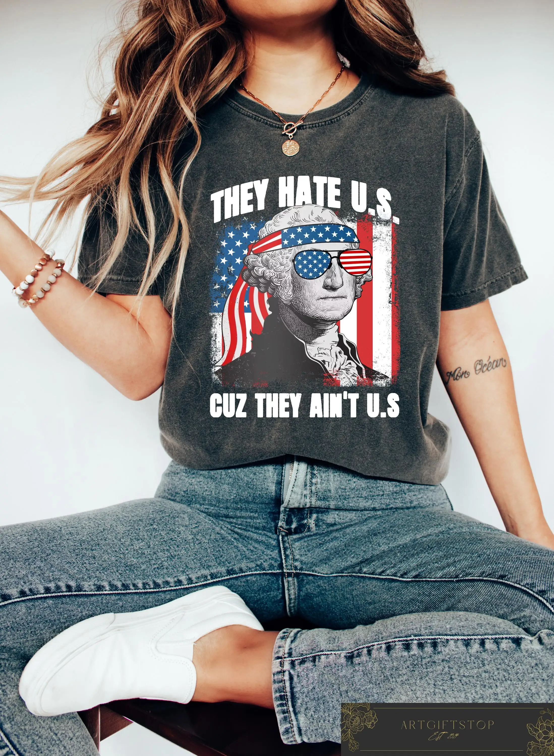 They Hate US Cuz They Ain't US Tshirt, Funny George Washington Shirt, USA Flag Tee, Red White and Blue Shirt