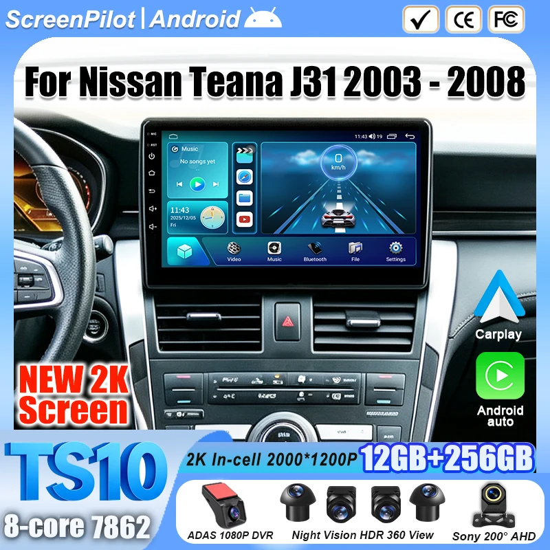 Android 16 For Nissan Teana J31 2003 - 2008 Car Radio Stereo Head Unit Multimedia Video Player GPS Navigation 2K QLED RDS 8 Core